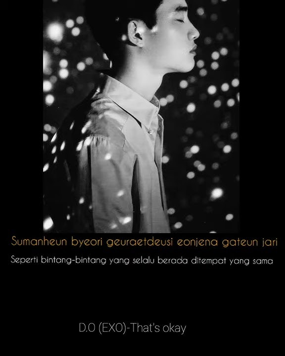 D.O(EXO)-THAT'S OKAY || story wa😀