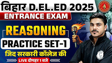 Bihar Deled Reasoning Classes 2025 | Bihar Deled Reasoning Practice Set-01 | Reasoning By Ankit Sir