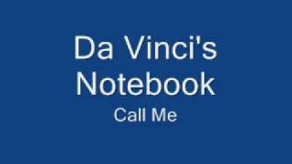 Watch Da Vincis Notebook Call Me video
