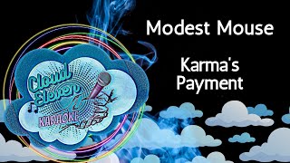 Modest Mouse - Karma's Payment - karaoke - instrumental