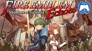 FIRE EMBLEM 15: Echoes - Shadows of Valentia Retrospective - ShaneBrained