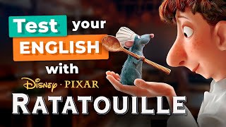 What's Your English LEVEL? — Test Your English with RATATOUILLE