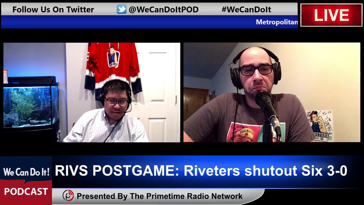 Riveters Spoil Six's NWHL Debut; Wins 3-0 in Lake Placid [WE CAN DO IT! PODCAST EP1]