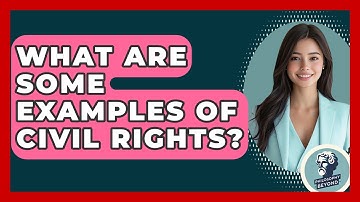 What Are Some Examples Of Civil Rights? - Philosophy Beyond