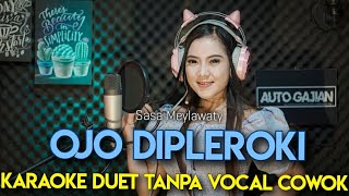 Ojo Di Pleroki || Karaoke Duet Tanpa Vocal Cowok || Voc Sasa Meylawaty