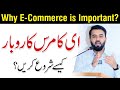 Why ecommerce is important ecommerce business ideas for 2024  munir ahmed