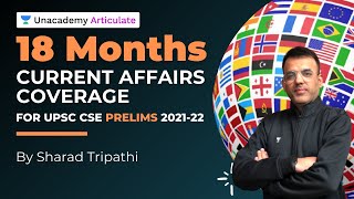 18 months Current Affairs coverage for UPSC Prelims 2021-22 | By Sharad Tripathi