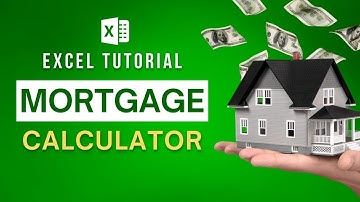 How to create a Mortgage Calculator in Excel