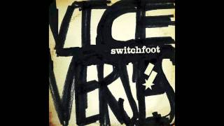 Switchfoot - Dark Horses [HQ]