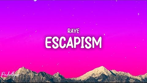 Thumbnail of RAYE - Escapism (Lyrics)