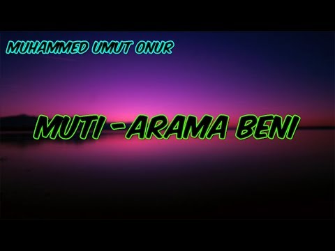 MUTİ - ARAMA BENİ (Official Video)
