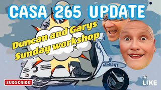 Duncan gives an update on the Casa 265c