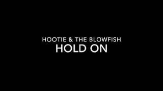 Hold On   Hootie and the Blowfish