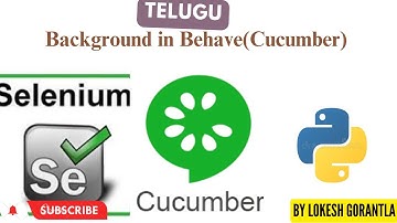 Part 8: Background in Cucumber Python Selenium | Behave(BDD) | Telugu