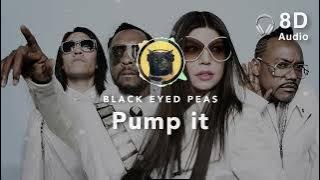 [8D Audio] Black Eyed Peas – Pump It