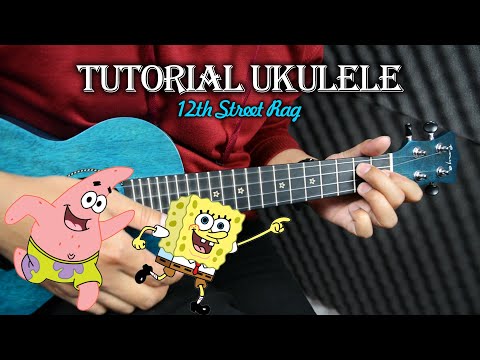 Tutorial Ukulele : SPONGEBOB SQUAREPANTS BACKSOUND - 12th Street Rag