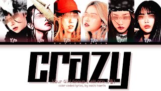 Your Girl Group (너의 여자 그룹) &quot;Crazy&quot; (4Minute) || 6 …