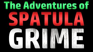 The Spammy Adventures of Spatula Grime (Spam, Scams & Scambaiting Round Up)