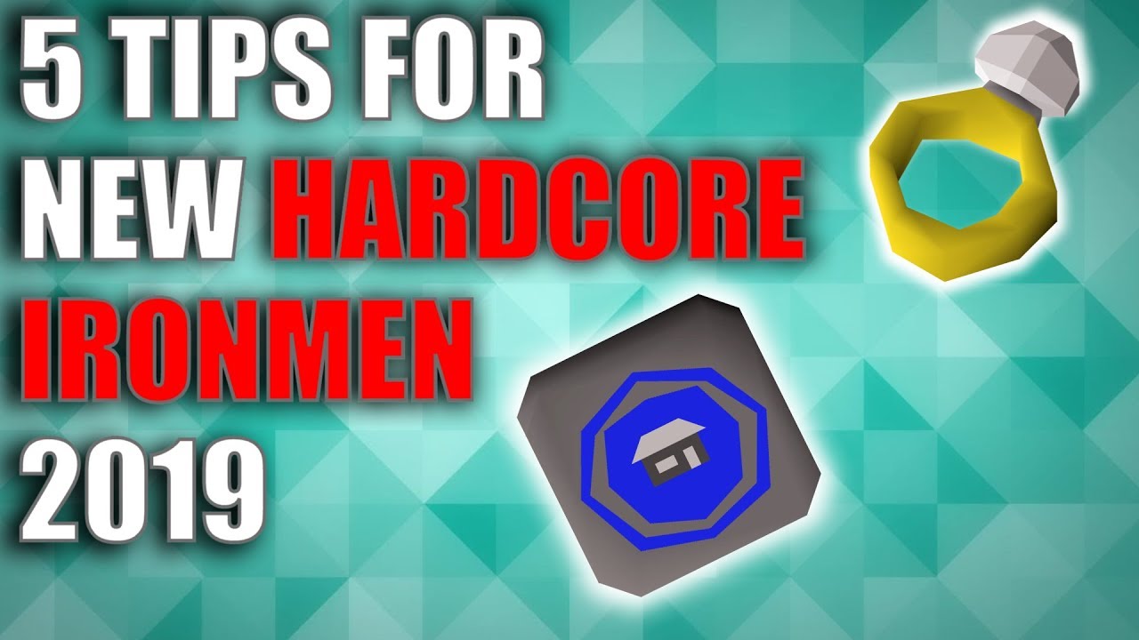 5 Tips For New Hardcore IronMan Accounts - RuneScape 3 - 2019