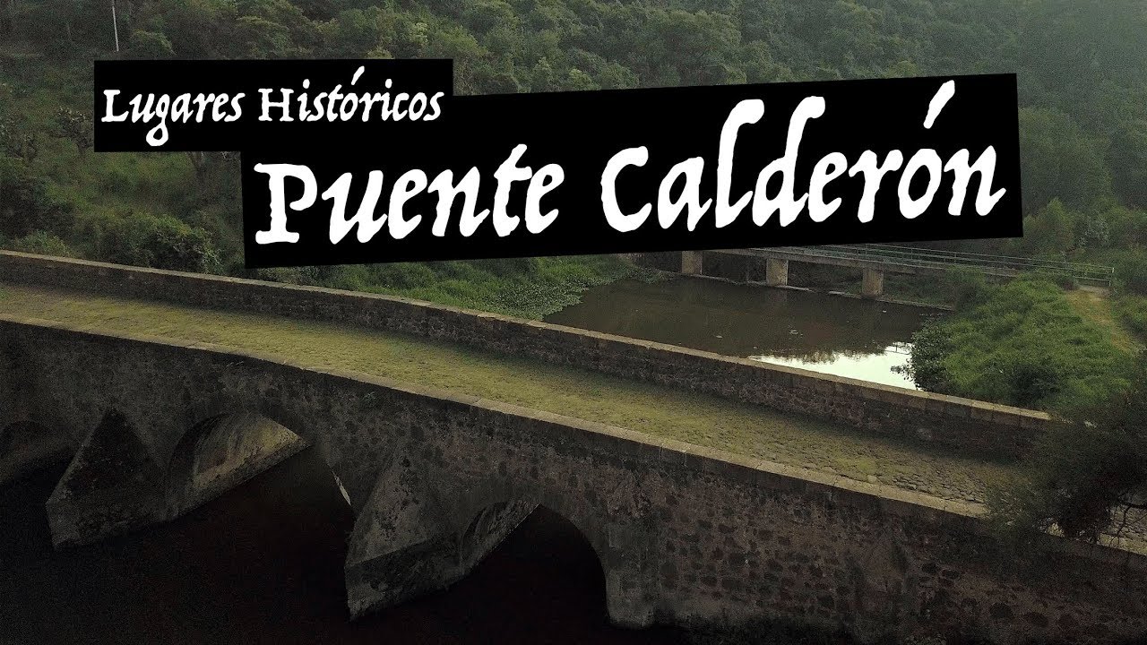 Puente Calderon Lugares Históricos YouTube Puente Calderon Lugares Históricos YouTube