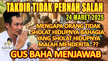 Gus Baha - TAKDIR TIDAK PERNAH SALAH || Terbaru Maret 2025