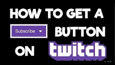 How to get a Subscribe Button on Twitch (without being a Twitch Partner)