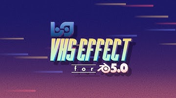 Blender VHS Effect (for 5.0+)