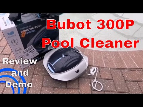 Bubot 300P Robotic Pool Cleaner Review