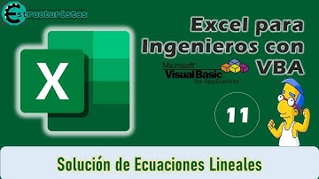 11 | Solución de Ecuaciones Lineales | "Excel para Ingenieros con VBA"