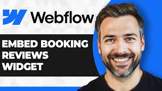 How to Embed Booking Reviews Widget on Webflow (2026 Guide)