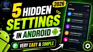 5 Hidden Android Settings In 2026  Don't Miss! 