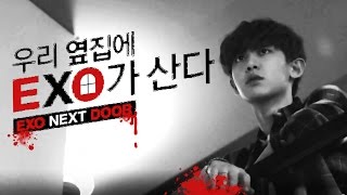 Exo next door- Horror Trailer
