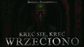 Kręć się, kręć, wrzeciono! - CreepyPasta [CreepyWyzwanie XII gr. B]
