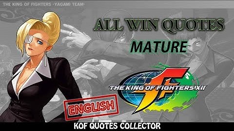The King of Fighters XII - Mature All Win Quotes (English) PS3