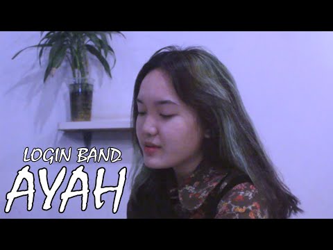 LOGIN BAND - AYAH (Official Music Video)