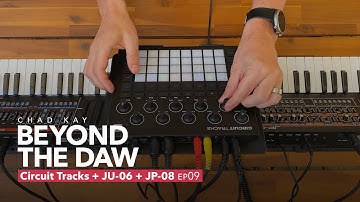 Beyond The DAW ep09 | Circuit Tracks + JU-06 + JP-08 round 2 | Backyard Beat Making | Portable Rig