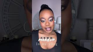 Full #makeup #grwm in my #vlog #blackgirlmagic #explorepage #life #smallyoutuber #glam #fyp #shorts