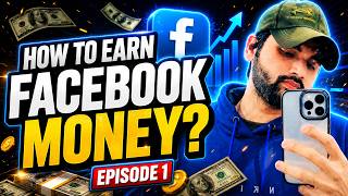 How to Make Money on Facebook in 2026 | Facebook Earning Series Episode 1