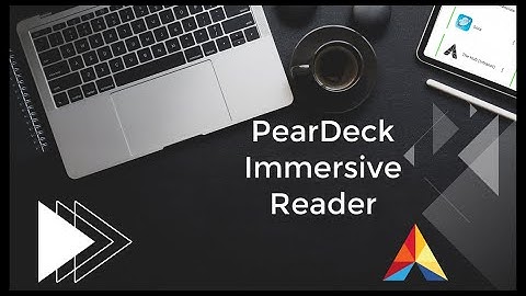 PearDeck Immersive Reader Demo