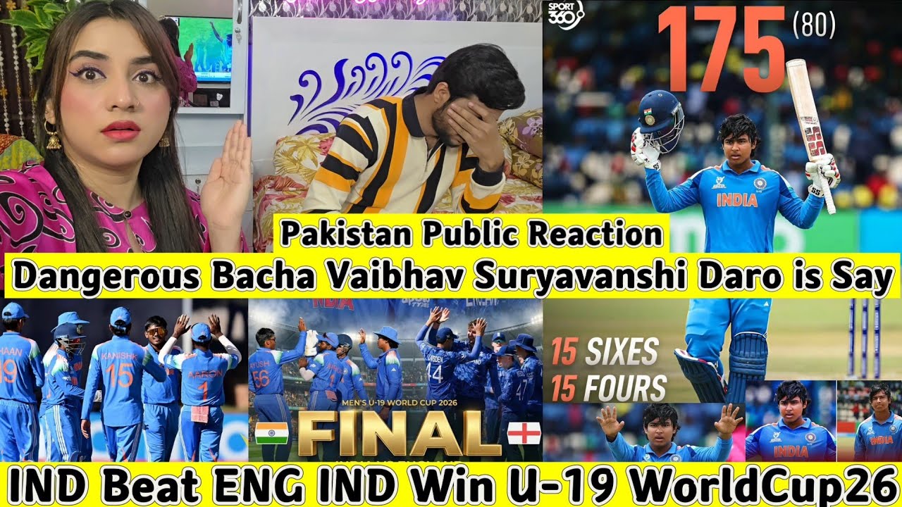 IND U19 Beat ENG U19 PAK Reaction Vaibhav Suryavanshi 175 Run Machine 😱 IND Win U-19 WorldCup26😭
