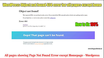 WordPress Object not found 404 error for all pages except home
