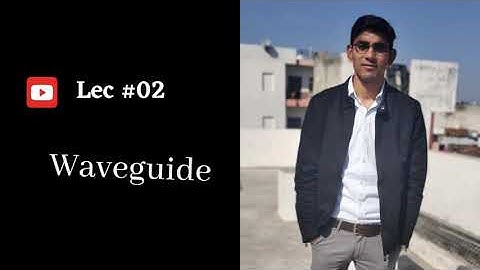 Waveguide  ,  Modes of Propagation || B.Sc., M.Sc, B.Tech || EMT || Microwave Electronics