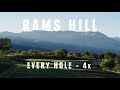 Rams hill golf club  every hole 4k
