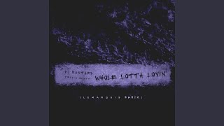 Смотреть клип Whole Lotta Lovin' (Lemarquis Remix)