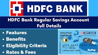 HDFC Bank Regular Savings Account Full Details | Features, Benefits, Eligibility Criteria & Charges