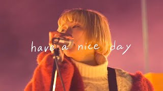 【MV】have a nice day / あさぎーにょ