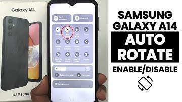 Samsung A14: Enable/Disable Auto Screen Rotate