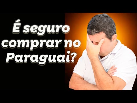 É SEGURO COMPRAR NO PARAGUAI E RECEBER NO BRASIL?? EP01