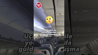 Ankara - Kars Uçağında Pilot ile Yolcunun Diyaloğu   haber gündem uçak komik pilot
