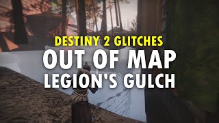 Destiny 2 Glitches - Out of Legions Gulch (Working August 2018) | Crucible Map